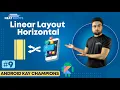 Complete Guide to Linear Layout in Android Studio Designing Stunning App Interfaces in Hindi
