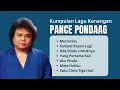 Download Lagu Pance Pondaag Kumpulan Lagu Kenangan | Sampai Kapan Lagi, Ada Rindu Untuknya, Mata Hatiku