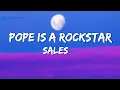Download Lagu Sales - Pope Is A Rockstar (tiktok remix) (lyrics) 🎵