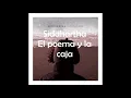 El poema y la caja-Siddhartha-Letra