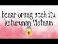 Download Lagu ACEH ITU KETURUNAN BANGSA CHAM  VIETNAM..APAKAH BENAR ORG VIETNAM ITU PENYEBARAN lSLAM