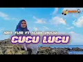 Lagu CUCU LUCU 🍊 ALAND RUSLAN ft ANDI FLOW ( New REMIX )