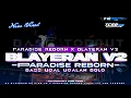 Download Lagu DJ BLAYERAN RX KING X PARADIS REBORN VIRAL TERBARU YANG KALIAN CARI\