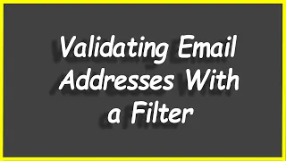 Python Programs Validating Email Addresses With a Filter