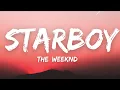 Download Lagu The Weeknd - Starboy (Lyrics) ft. Daft Punk