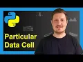 Get Specific Element from pandas DataFrame in Python 2 Examples Select Cell Value Column Name