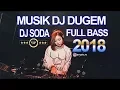 Dj Remix 2018 Dugem Nonstop - DJ SODA Attending Event Korea P2