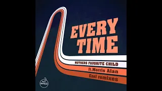 mothers favorite child morris alan every time ezel remix