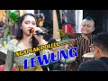 Lagu LEWUNG HASAN NGETIPUNG NGAPLAK POLLL