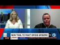 MEDICAL ROUNDS New tool to fight opioid epidemic