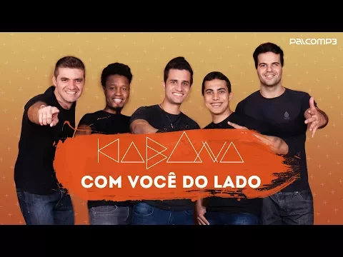 Download MP3 Com Você do Lado - Kabana (versão Palco MP3)