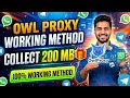 OwlProxy Free 200 MB Working Method How to Get Free Proxy in Owl Proxy