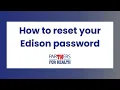 How to Reset Your Edison Password