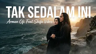 tak sedalam ini arief putra reggae cover by arman ofi feat shifa vibes