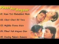 Download Lagu Phool Aur Angaar Movie All Songs~Mithun Chakraborty~Shantipriya~Musical Club