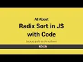 All About Radix Sort with Code