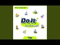 Download Lagu Do It (Let’s Play)