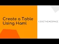 Download Lagu Create a Table Using HAML