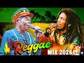 Lagu Reggae Mix 2026 🎤 Bob Marley, Eric Donaldson 🎤 Top 100 Reggae Songs Of All Time
