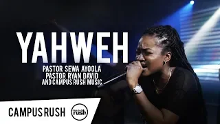 yahweh live campus rush music