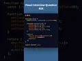 React interview question