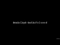 Dennis Lloyd - Berlin // S L O W E D