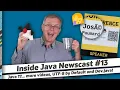 Java 17 more s UTF-8 by default in Java 18 Dev java - Inside Java Newscast