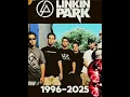 Lagu LINKIN PARK DARI TAHUN 1990-2025🔥🔥Makin Ke(444Sss🤘🏻