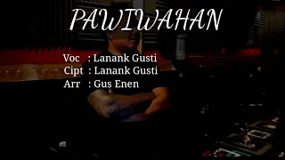 Download Gus Lanank -Pawiwahan (Official) MP3