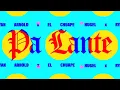 Pa Lante  1 HOUR  -  HUGEL x Ryan Arnold x El Chuape