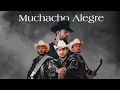 Muchacho Alegre - Luis R Conriquez Ft Reynaldos De La Sierra