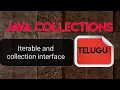 Iterable and collection interface java collection in telugu