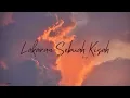 Download Lagu Lakaran Sebuah Kisah - Speed Up [fiq7] lirik