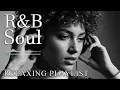 Lagu 【R\u0026B Soul】Romantic R\u0026B Soul Vibes – Smooth \u0026 Relaxing Soulful Mix for Love \u0026 Chill Nights