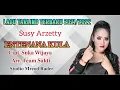 Download Lagu SUSY ARZETTY ENTENANA KULA LIRIK.