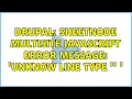 Drupal Sheetnode Multisite Javascript error message Unknow line type