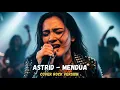 Lagu ASTRID - MENDUA | ROCK COVER BY DARUNG_KA 🎤🔥