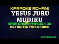 Download Lagu YESUS JURU MUDIKU NADA PRIA | KARAOKE ROHANI ,LIRIK HD | PSR-SX900