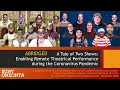 Enabling Remote Theatre Performance Abridged