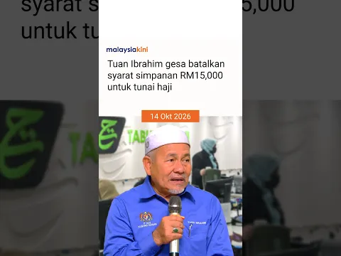 Tuan Ibrahim gesa batalkan syarat simpanan RM15,000 untuk tunai haji