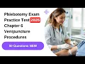 Phlebotomy Exam Practice Test 2026 Chapter 6 Venipuncture Procedures 50 Questions Answers