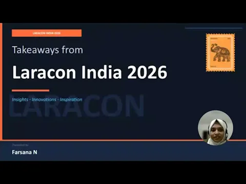 Takeaways from Laracon India 2026