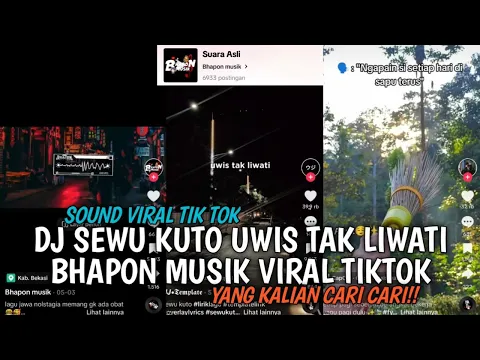 Download MP3 DJ SEWU KUTO UWES TAK LIWATI BHAPON MUSIK - DJ SEWU KUTO DIDI KEMPOT VIRAL TIKTOK TERBARU 2024  !!