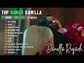 Lagu Danilla Riyadi Full Album Terbaik 2024 || Top Album Danilla Riyadi Terbaik 2024 Viral