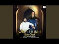 Download Lagu Kade Gujari Sari Raat