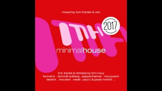 Download Minimal House 2017 MiniMix MP3
