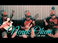 Download Lagu NENEK OKEM Iwan Fals - Dama Gaok - Maman Piul | cover akustik cak inos