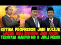 PROFESSOR KUCLUK..!! TERNYATA MAHFUD MD \u0026 PROF JIMLI INGIN NAMA JOKOWI HANCUR