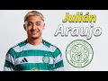 Julian Araujo Welcome to Celtic 2026 Best Tackles Skills Passes