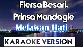 Download Fiersa Besari - Melawan Hati Karaoke MP3